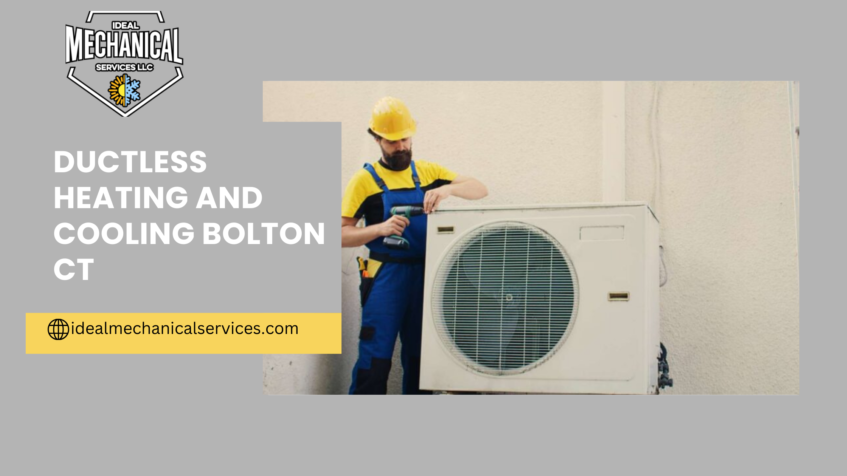 Ductless heating and cooling Bolton CT