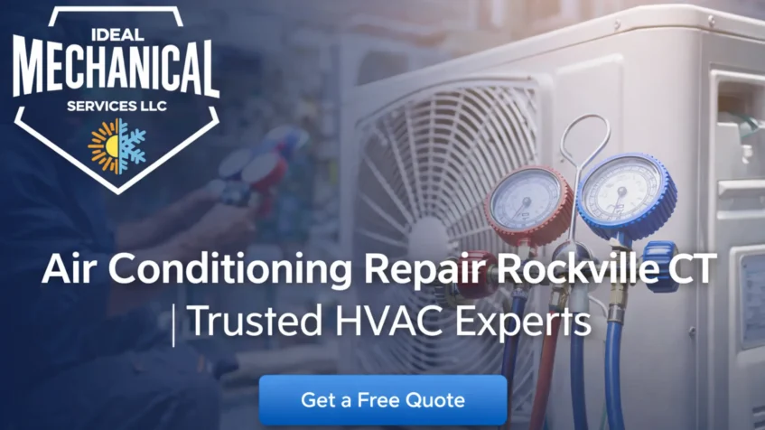Air Conditioning Repair Rockville CT | Trusted HVAC Experts